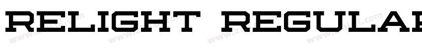 Relight Regular字体转换 Relight Regular字体转换